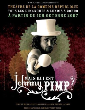 Affiche de olivier salone dans Mais qui est Johnny PimP ?