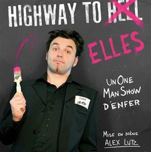 Affiche de Sebastien Bizzotto dans Highway to elles