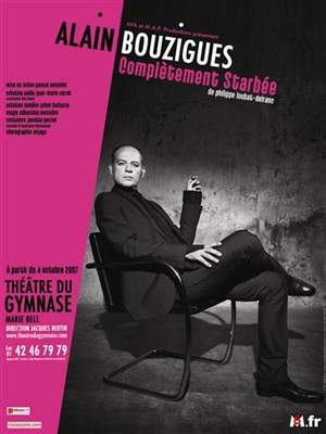 Affiche de Alain Bouzigues dans Complètement Starbée