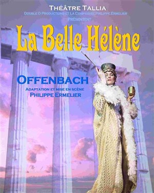 Affiche de La Belle Hélène | Theatre Tallia