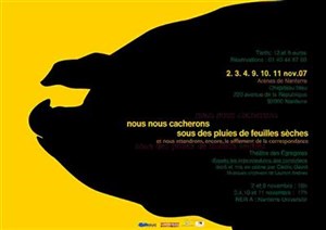 Affiche de Nous nous cacherons sous des pluies de feuilles sèches, et nous attendrons encore le sifflement de la correspondance