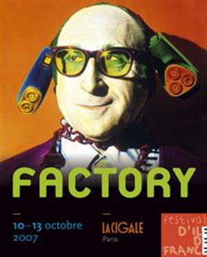 Affiche de FACTORY - Agoria live, The Mungolian Jet Set, Laurent de Wilde et Oitisto 23, Cosmo Vitelli