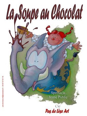 Affiche de La Soupe au Chocolat