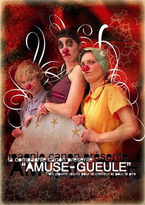 Affiche de Les amuse-gueule, Cie Canon