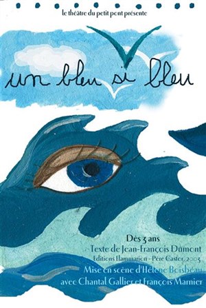Affiche de Un bleu si bleu