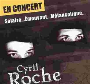 Affiche de Cyril Roche en Concert au Théâtre Darius Milhaud