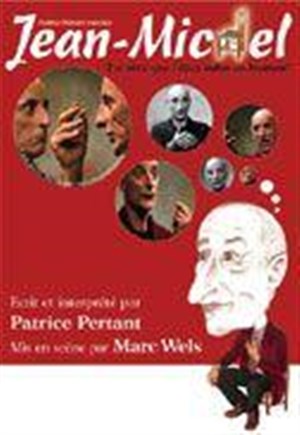 Affiche de Patrice PERTANT dans Jean-Michel