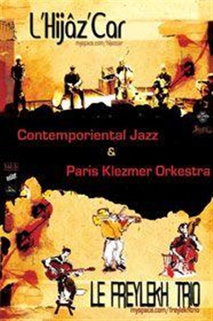 Affiche de l'Hijaz Car + Freylekh Trio