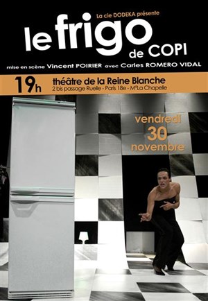 Affiche de Le Frigo | La Reine Blanche