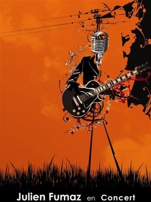 Affiche de Julien Fumaz en concert