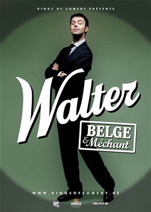 Affiche de Walter dans Walter belge et méchant