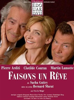 Affiche de Faisons un rêve | Théâtre Edouard VII