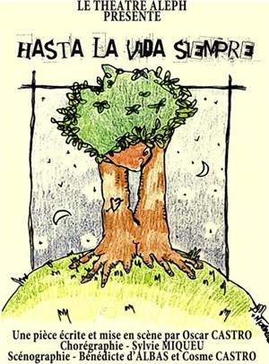 Affiche de Hasta la vida siempre