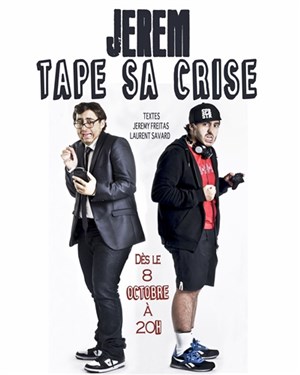 Affiche de Jerem dans Jerem tape sa crise