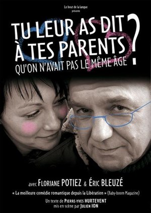 Affiche de Tu leur as dit à tes parents qu'on n'avait pas le même âge ?