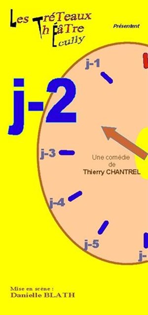 Affiche de Les Tréteaux d'Ecully présentent J-2