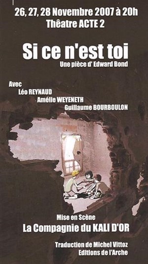 Affiche de Si ce n'est toi | L'Acte 2