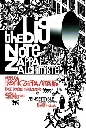 Affiche de The Big Note, Frank Zappa alchimiste