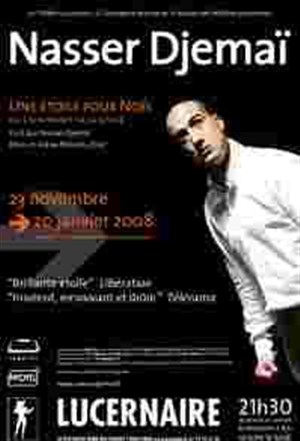 Affiche de Nasser Djemaï dans Une Etoile pour Noël, ou l'ignominie de la bonté