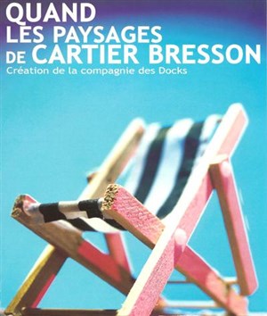 Affiche de Quand les paysages de Cartier Bresson