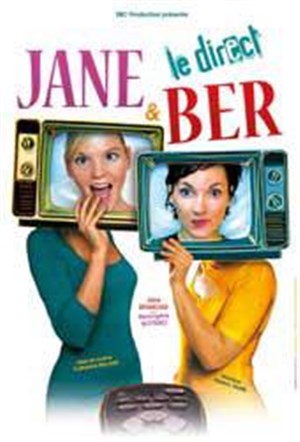 Affiche de Jane et Ber : le direct