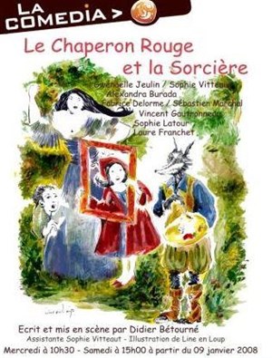 Affiche de Le Chaperon Rouge et la Sorcière | La Comedia - Salle des Pavés