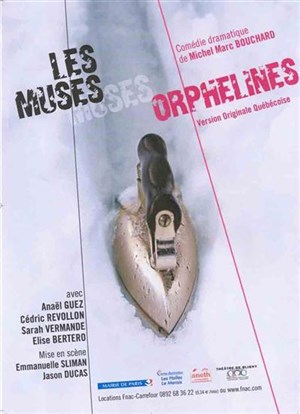 Affiche de Les Muses Orphelines | Centre d'animation les halles