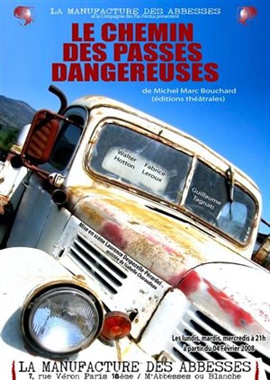 Affiche de Le Chemin des Passes Dangereuses | Manufacture des Abbesses