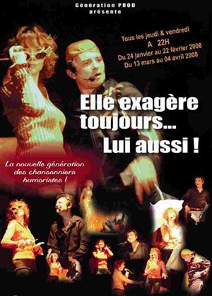Affiche de Elle exagère toujours...lui aussi