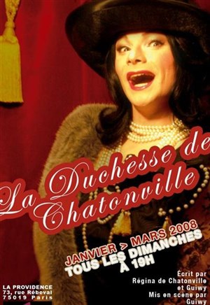 Affiche de RÉGINA DE CHATONVILLE dans La duchesse de Chatonville