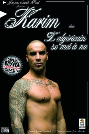 Affiche de karim l’algericain dans L'algéricain se met à nu