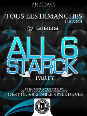 Affiche de All 6 Starck party