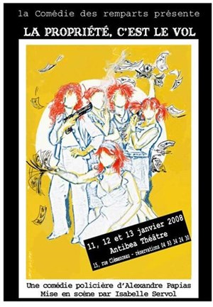 Affiche de La propriété c'est le vol | Auditorium des Espaces Antipolis