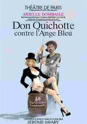 Affiche de Don Quichotte contre l'ange bleu avec Arielle Dombasle