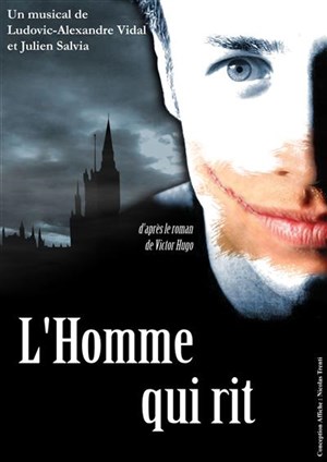 Affiche de L'homme qui rit | Vingtième Théâtre
