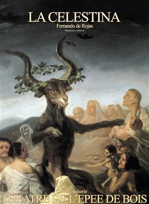 Affiche de La Célestine | Théâtre de l'Epée de Bois