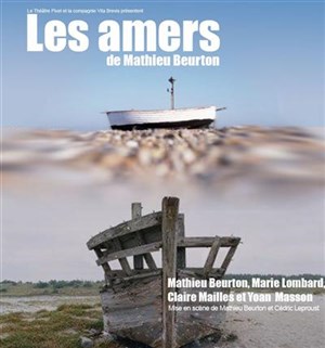 Affiche de Les amers | Plateau en Toute Liberté,