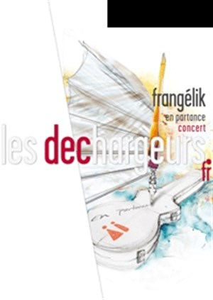 Affiche de Frangélik | Théâtre Les Déchargeurs Salle La Bohème
