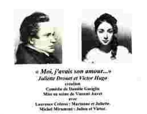 Affiche de Moi, j'avais son amour.... Juliette Drouet et Victor Hugo