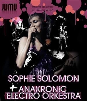 Affiche de JuMu présente Anakronic Electro Orkestra + Sophie Solomon
