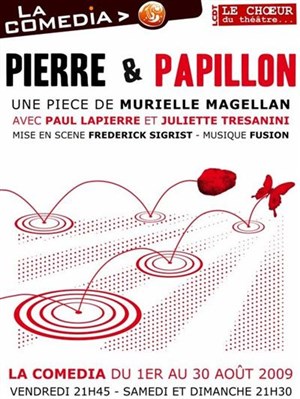 Affiche de Pierre et Papillon | La Comédia