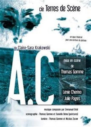 Affiche de A.C | Théâtre Darius Milhaud