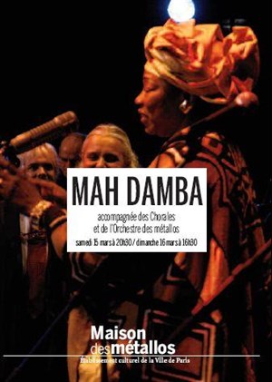 Affiche de Mah Damba - accompagnée des chorales et de l'orchestre des métallos