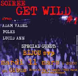 Affiche de Soirée Get Wild ! Au Gibus