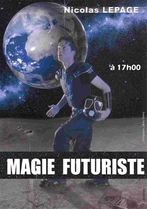 Affiche de Nicolas Lepage - Magie Futuriste
