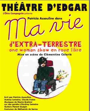 Affiche de Patricia Assouline dans Ma vie d'extra-terrestre
