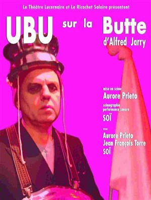 Affiche de Ubu sur la butte