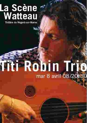 Affiche de Titi Robin Trio