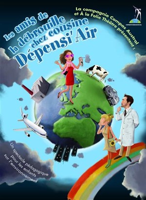 Affiche de Les amis de la débrouille chez cousine Dépensi'air