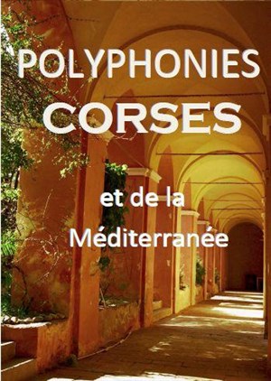 Affiche de Polyphonies corses et de la Méditerranée | Viroflay